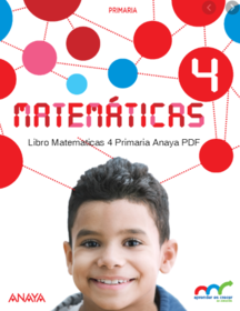Anaya Aprender es Crecer PDF Matemáticas 4 Primaria Libro Completo, Solucionario, Material Fotocopiable y Examen