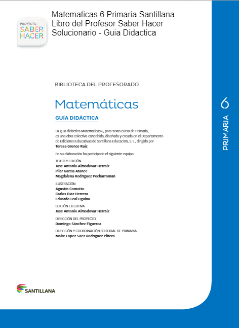Santillana Saber Hacer Matemáticas 6 Primaria Libro del Profesor, Solucionario, Examen y Material Fotocopiable