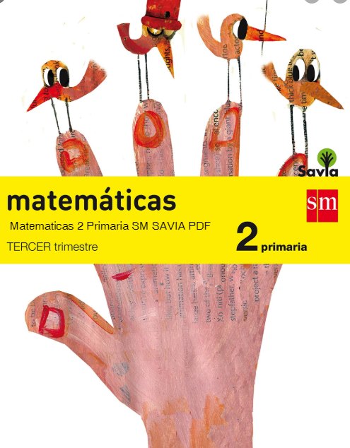 SM Savia PDF Matemáticas 2 Primaria Solucionario, Material Fotocopiable, Examen y Libro Completo